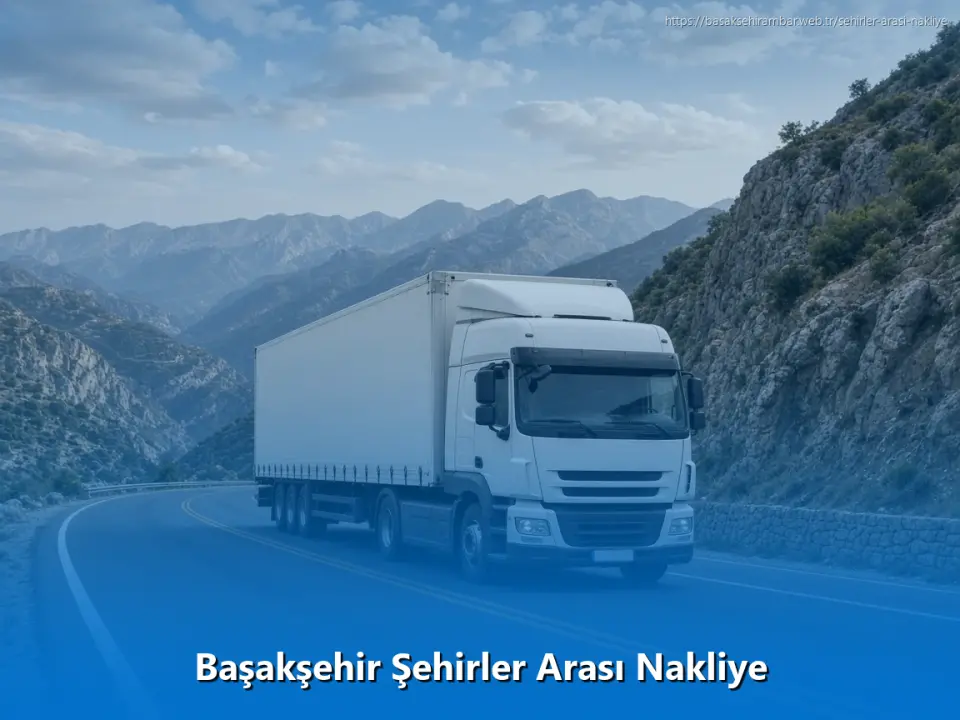 Başakşehir Şehirler Arası Nakliye